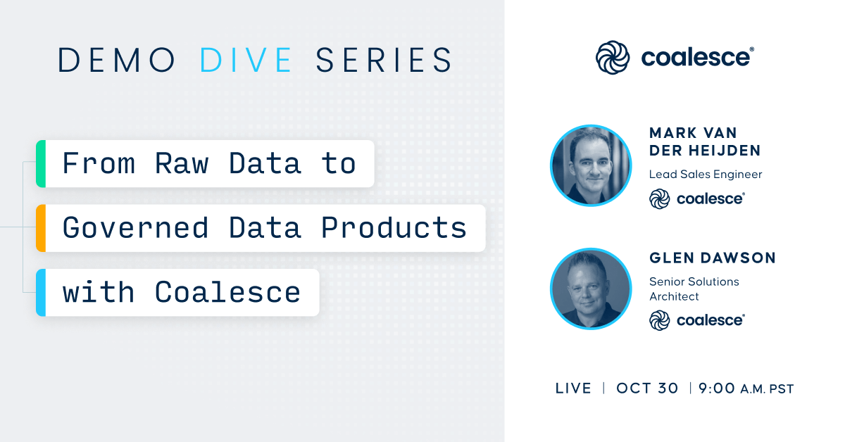 From Raw Data to Governed Data Products With Coalesce | Coalesce